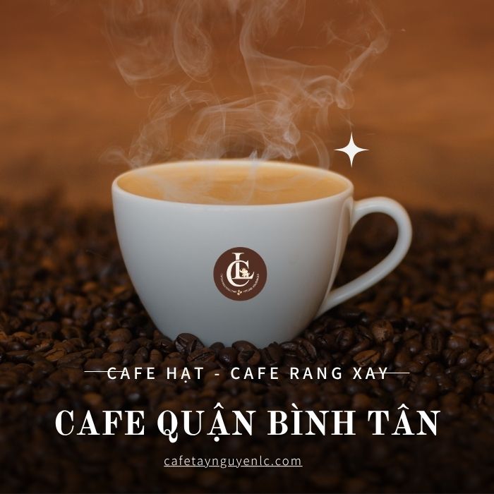 cafe hat quan binh tan